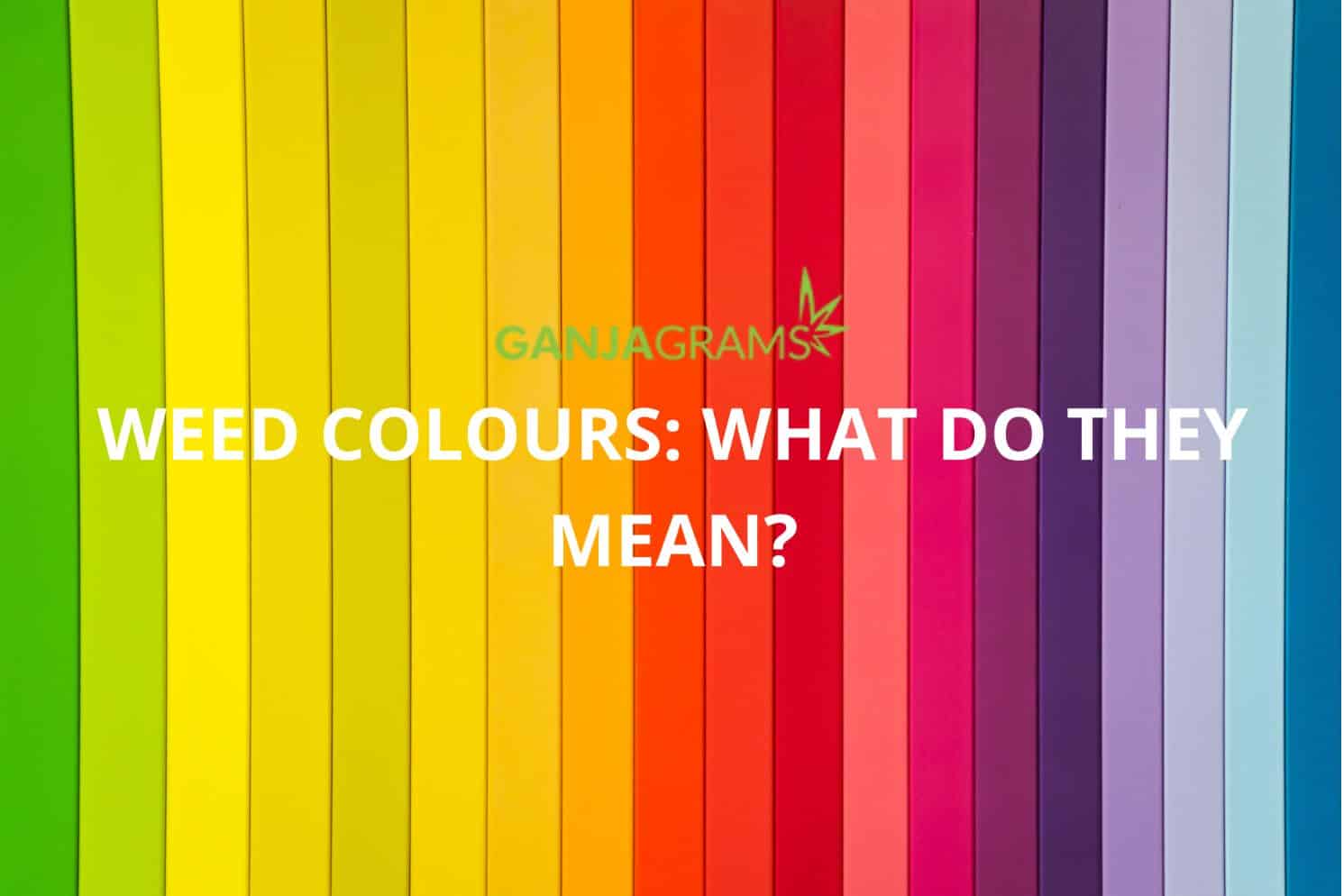 Weed colours